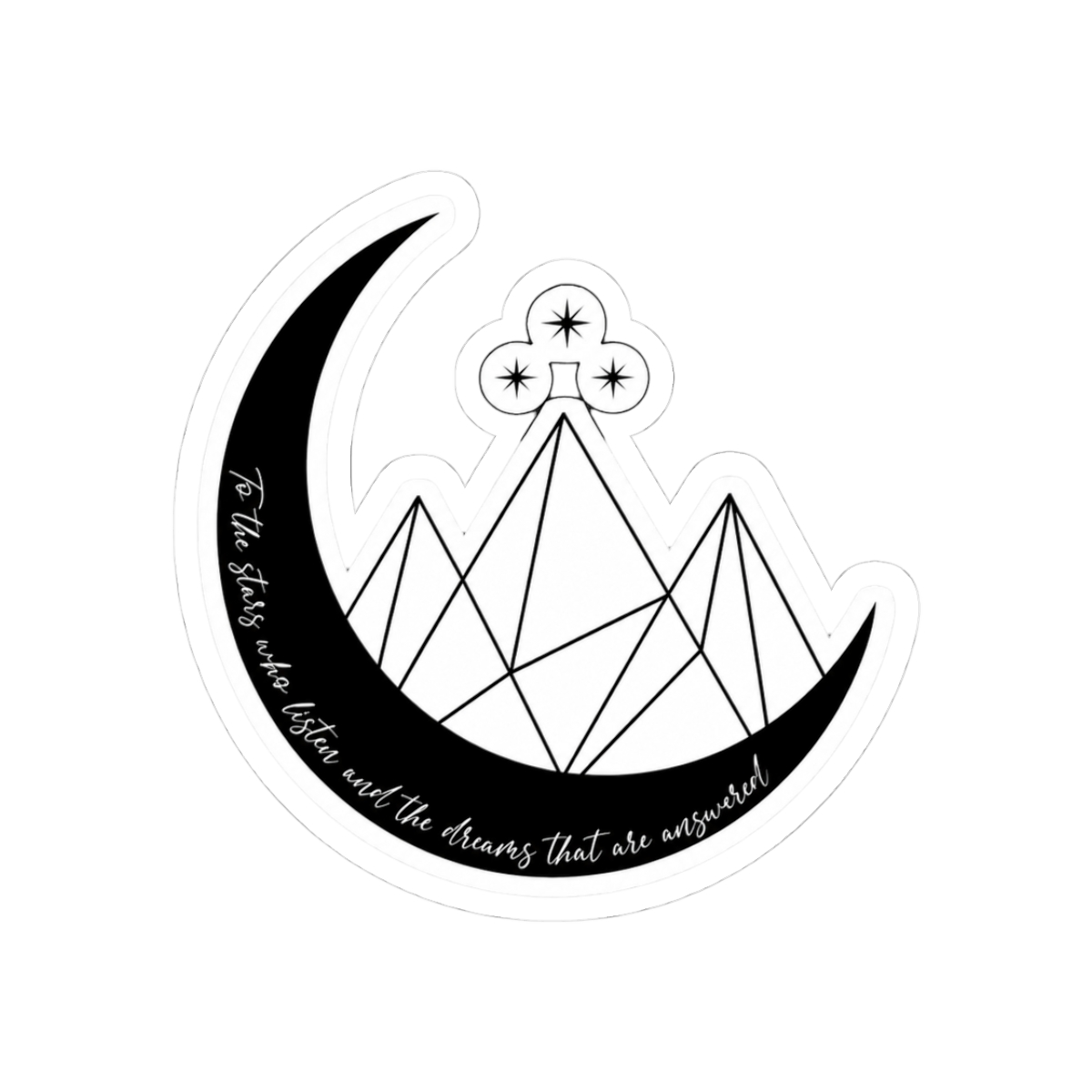 Night Court Insignia and Quote: To the stars who listen ACOTAR | Sarah J. Maas / ACOTAR