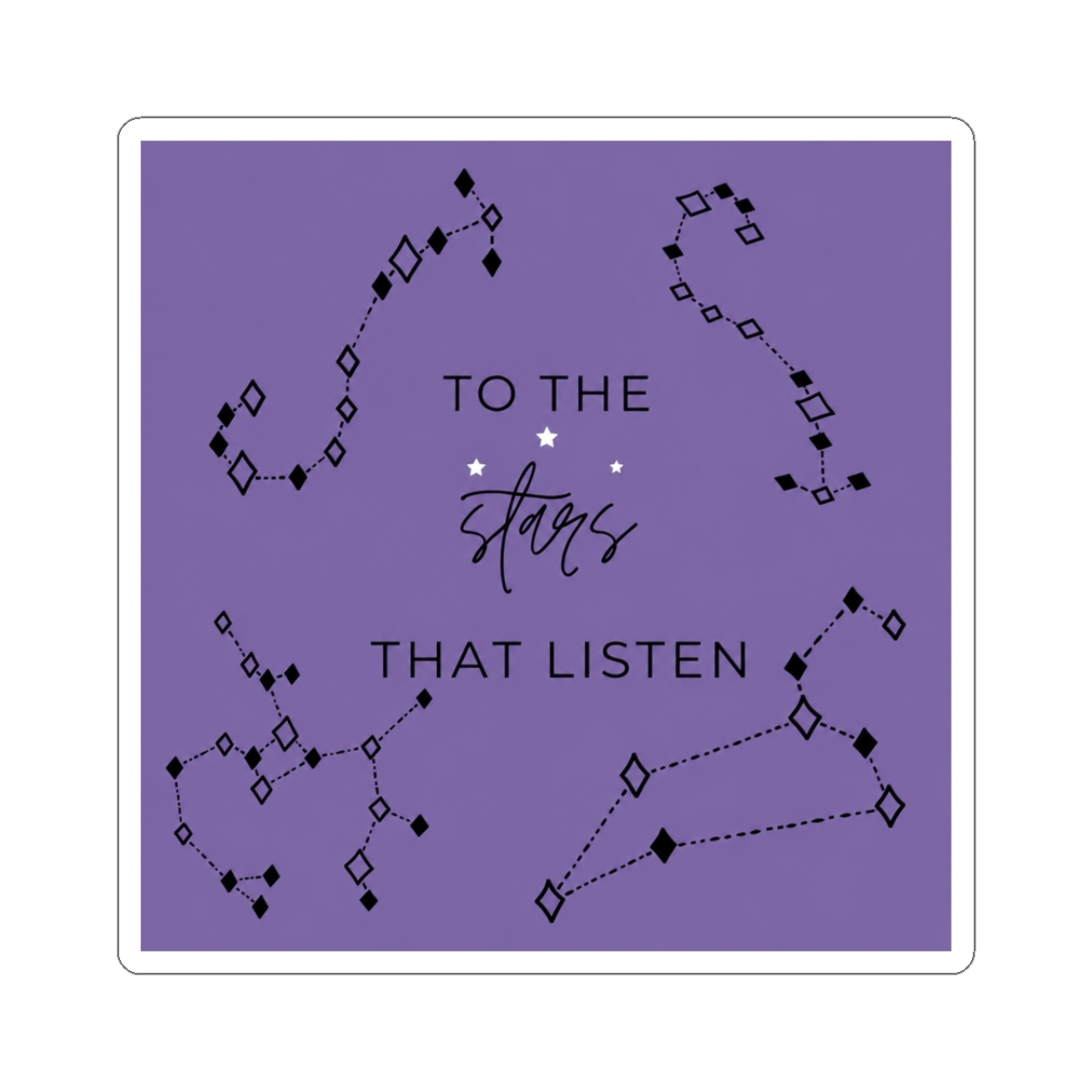 To The Stars That Listen ACOTAR Quote Design | Sarah J. Maas / ACOTAR